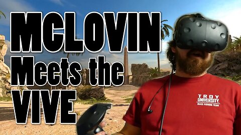 McLovin Test-Drives the HTC Vive