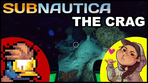 back to SUBNAUTICA and into the Crag