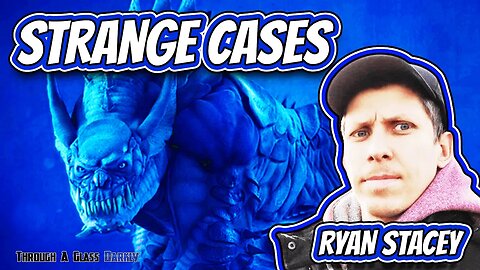 Strange UFO and Cryptid Investigations with Ryan Stacey (Episode 131)