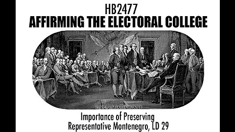 HB2477 Importance of the Electoral College