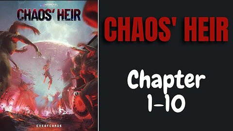 Chaos' Heir Novel Chapter 1-10 | Audiobook