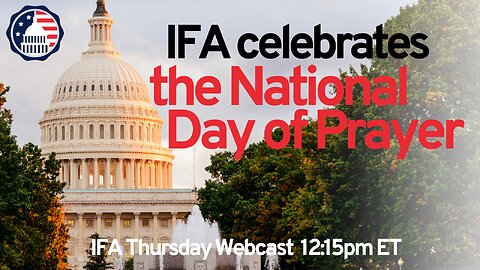 IFA's Coverage of National Day of Prayer