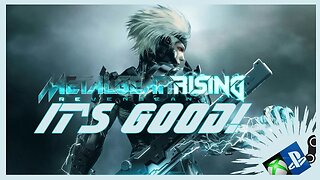 Metal Gear Rising: Revengeance is a Good Game.