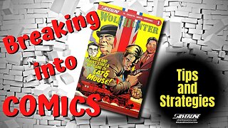 Breaking Into Comics: Tips and Strategies