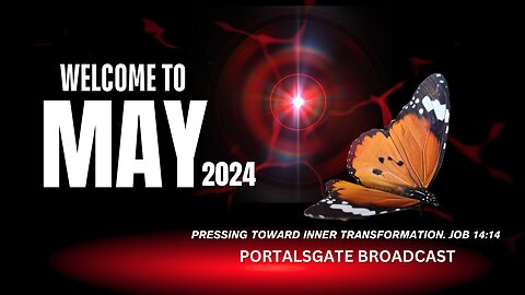 WELCOME TO MAY 2024. THE NEED TO KEEP LOOKING TOWARD INNER TRANSFORMATION
