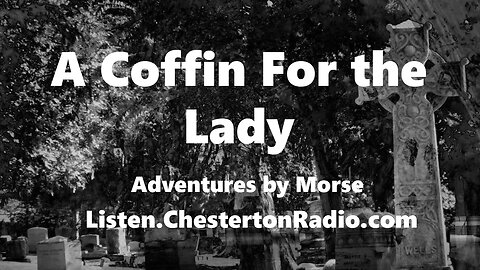 A Coffin For the Lady - Adventures by Morse