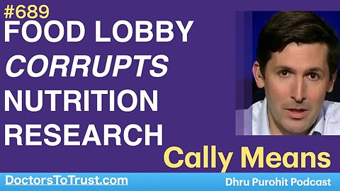 CALLEY MEANS 1 | FOOD & PHARMA LOBBY CORRUPTS NUTRITION RESEARCH