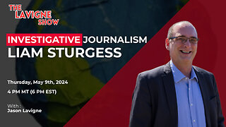 Investigative Journalism w/ Liam Sturgess