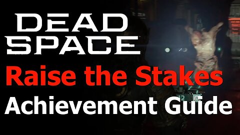 Dead Space Remake - Raise the Stakes Achievement/Trophy Guide - Pin an Enemy with Kinesis