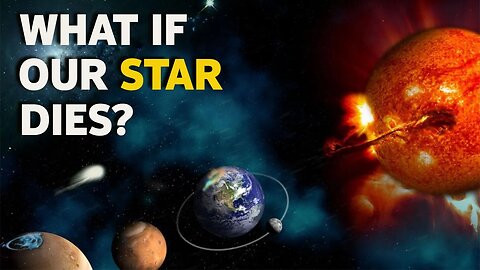 COULD WE SURVIVE IF OUR STAR (THE SUN)DIES? -HD