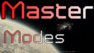 Star Citizen: Master Mode Guide EPTU