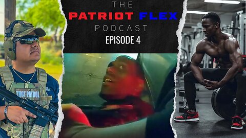 Tyre Nichols would still be ALIVE if... | The Patriot Flex Podcast Ep. 4