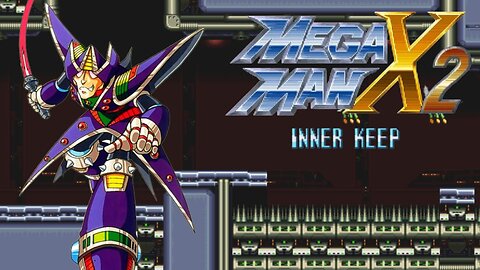 Mega Man X2 - Inner Keep