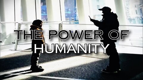 New York City: The Power of Humanity