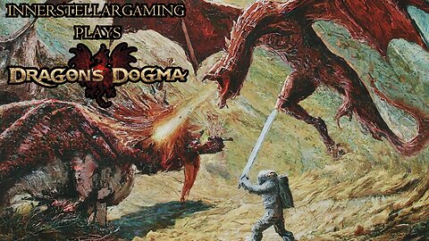 DRAGON'S DOGMA 1ST PLAYTHROUGH (Part 22) - BBI BOSSES ROUND 2 + "DIVINE COMEDY" AUDIOBOOK REACTION