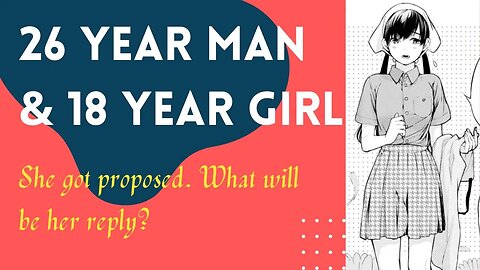 A 26-year-old man proposes to a high school girl on a whim. What will she say? Itonami itonamezu (2)
