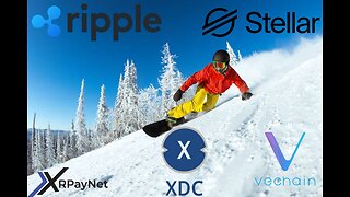 Ripple & Snowboarding? Stellar, XDC, Vechain & XRPayNet!