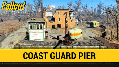 Guide To The Coast Guard Pier in Fallout 4