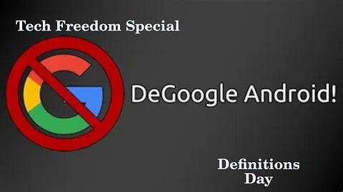 Definitions Day Degoogling Special