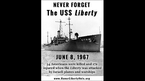 June 8, 1967 zionist israeli torpedoed unarmed American Naval vessel USS liberty Survivor Speaks Out