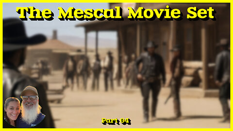 Old Tucson Movie Studios, The Mescal Movie Set, Part 04