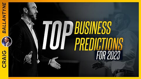 5 Business Predictions For 2023