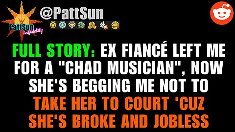 FULL STORY: Ex Girlfriend cheated and left me for a "musician", now she's broke and jobless