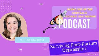 Stories That Inspire #29 -Surviving Post-Partum Depression