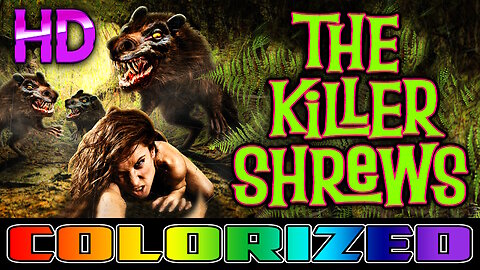 The Killer Shrews - AI COLORIZED - HD REMASTERED (Excellent Quality) - Cult Schlock Sci-Fi Horror