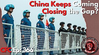 Council on Future Conflict Episode 366: China Keeps Coming, Closing the Gap?