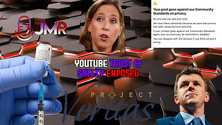 Youtube Head Of Trust & Safety EXPOSED over censorship of Project Veritas CRUSHING report