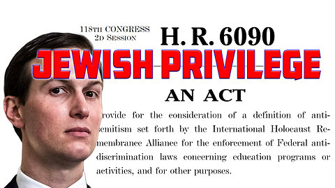 The Jewish Privilege Act H. R. 6090