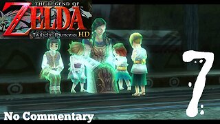 The Legend of Zelda Twilight Princess HD - Ep7 Kakariko in Twilight No Commentary