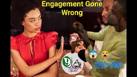 Engagement Gone Wrong