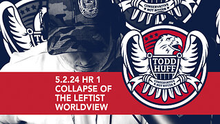 Collapse Of The Leftist Worldview | May 2, 2024 | Hour 1