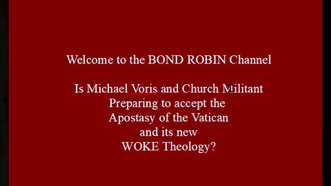 A Challenge to Michael Voris of Church Militant