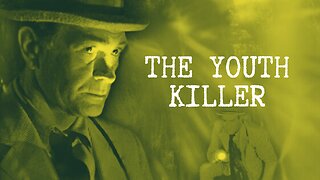 S1.E19 ∙ The Youth Killer