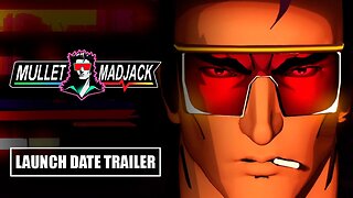 Mullet Mad Jack - OFFICIAL LAUNCH DATE TRAILER