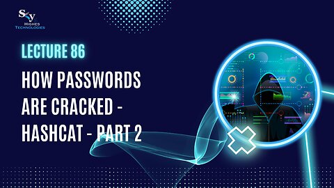 86. How Passwords are Cracked - Hashcat - Part 2 | Skyhighes | Cyber Security-Network Security