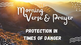 "Uplifting Morning Verses and Prayers: Embrace the Day Ahead"