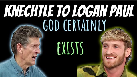 Logan Paul Gets the Gospel from Cliffe Knechtle and Proof that Jesus is God!