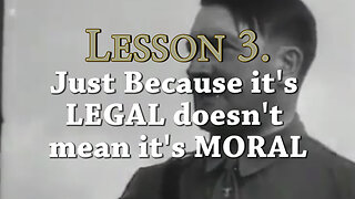 7 Lessons From Nazi Germany: Part 3 Just Because it's Legal Doesn't mean it's Moral