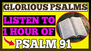 PSALM 91 | 1 HOUR - LISTEN SLEEPING