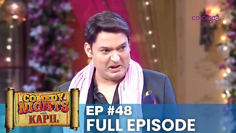 Comedy Nights with Kapil | Full Episode 48 | Kapil gets some shaadi advice | Comedy | Colors TV