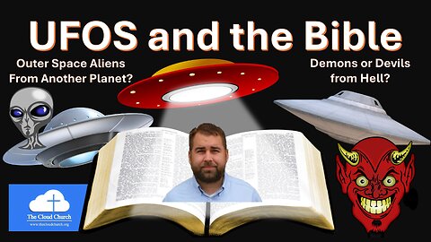 UFOS and the Bible or UAPs and the Bible