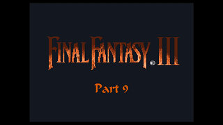 Final Fantasy 6 part 9 (SNES)