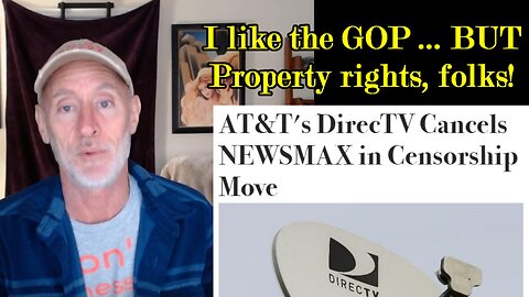 GOP doesn't understand the rights of DirecTV -- Episode 2