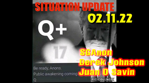 Situation Update 02/11/23 ~ Trump Return - Q+ White Hats Intel ~ Juan O Savin > SGAnon