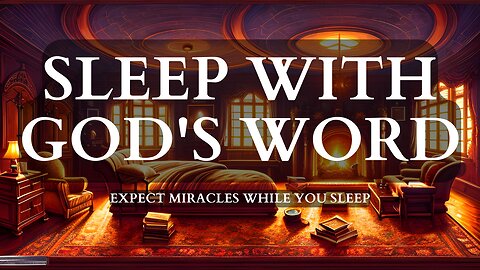 Play These Scriptures All Night And See What The Lord Does (100+ Bible Verses For Sleep)