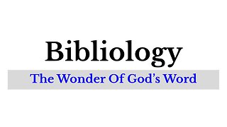 Bibliology: Lesson 9